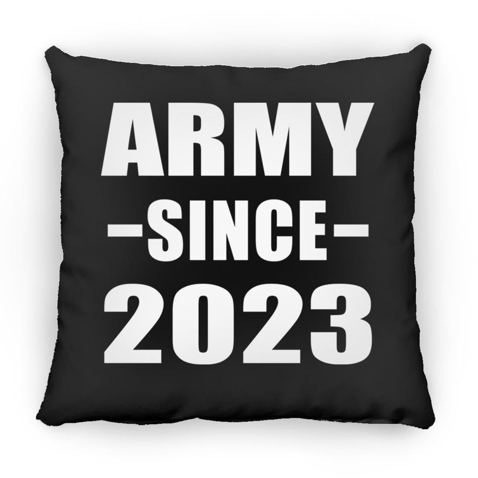 Army Since 2023 - Throw Pillow Black