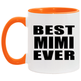 Best Mimi Ever - 11oz Accent Mug Orange
