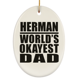 Herman World's Okayest Dad - Oval Ornament