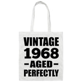 56th Birthday Vintage 1968 Aged Perfectly - Tote Bag White