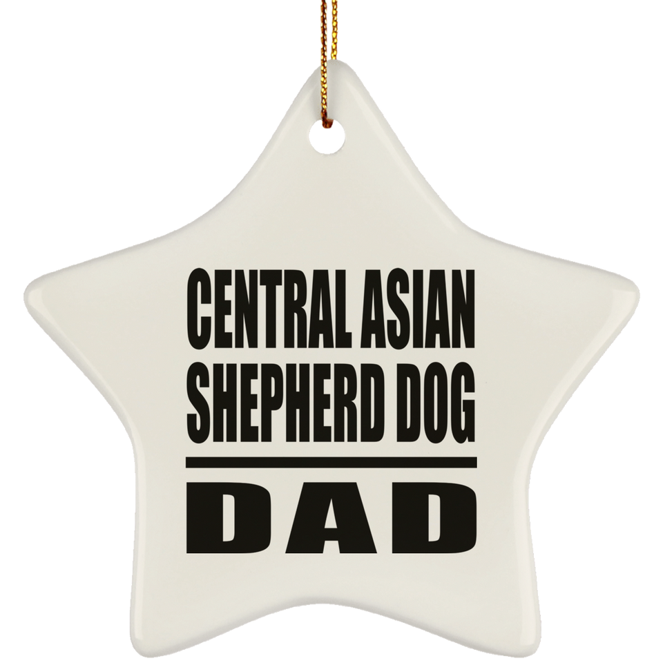 Central Asian Shepherd Dog Dad - Star Ornament