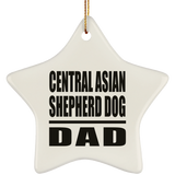 Central Asian Shepherd Dog Dad - Star Ornament
