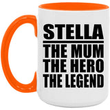 Stella The Mum The Hero The Legend - 15oz Accent Mug Orange