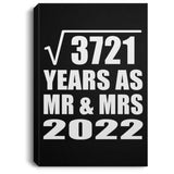 61st Anniversary Square Root of 3721 Years As Mr & Mrs 2022 - Canvas Portrait
