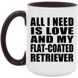 All I Need Is Love And My Flat-Coated Retriever - 15oz Accent Mug Black
