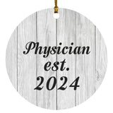 Physician Established Est. 2024 - Circle Ornament F