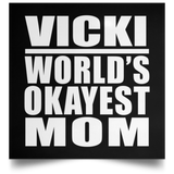 Vicki World's Okayest Mom - Poster Square