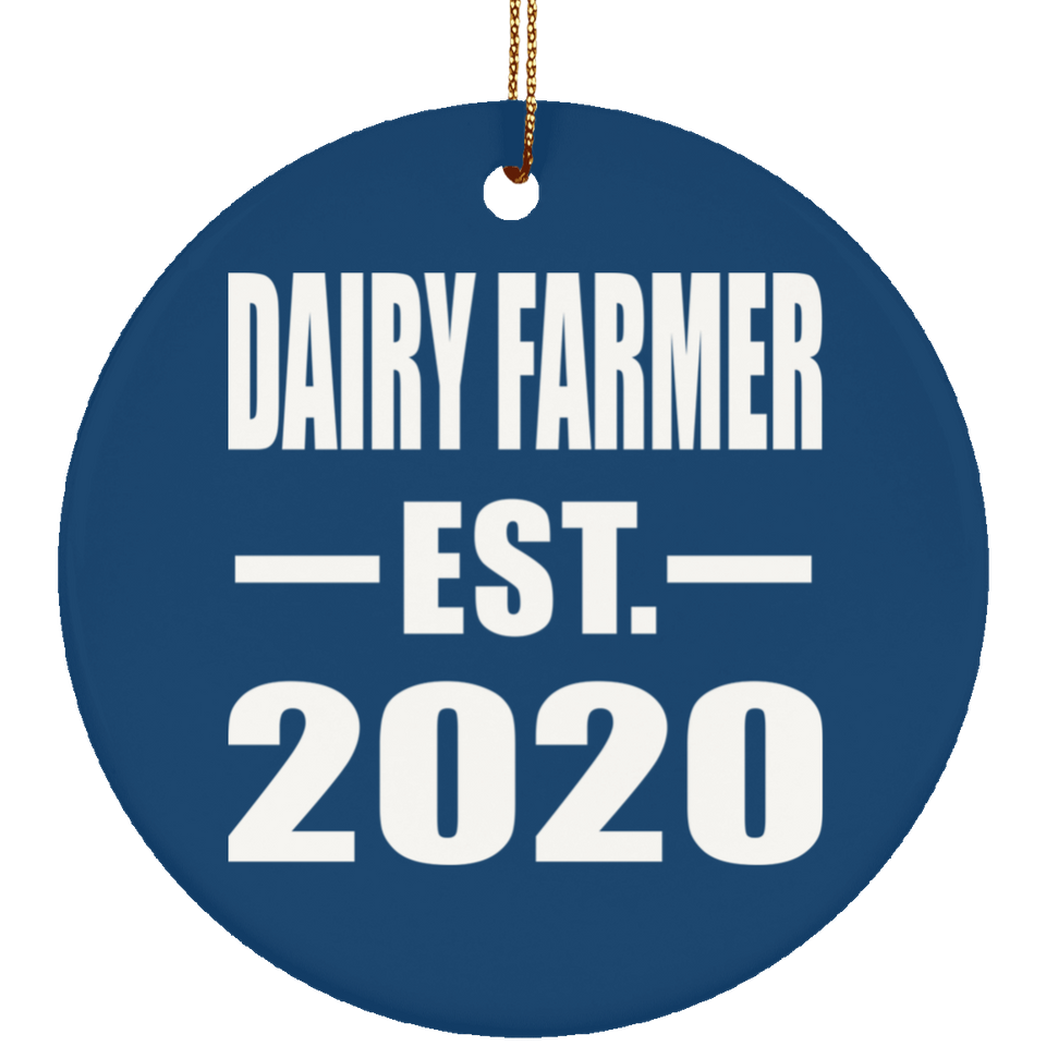 Dairy Farmer Established EST. 2020 - Circle Ornament