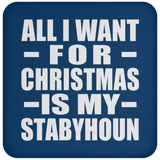 All I Want For Christmas Is My Stabyhoun - Coaster