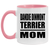Dandie Dinmont Terrier Mom - 11oz Accent Mug Pink