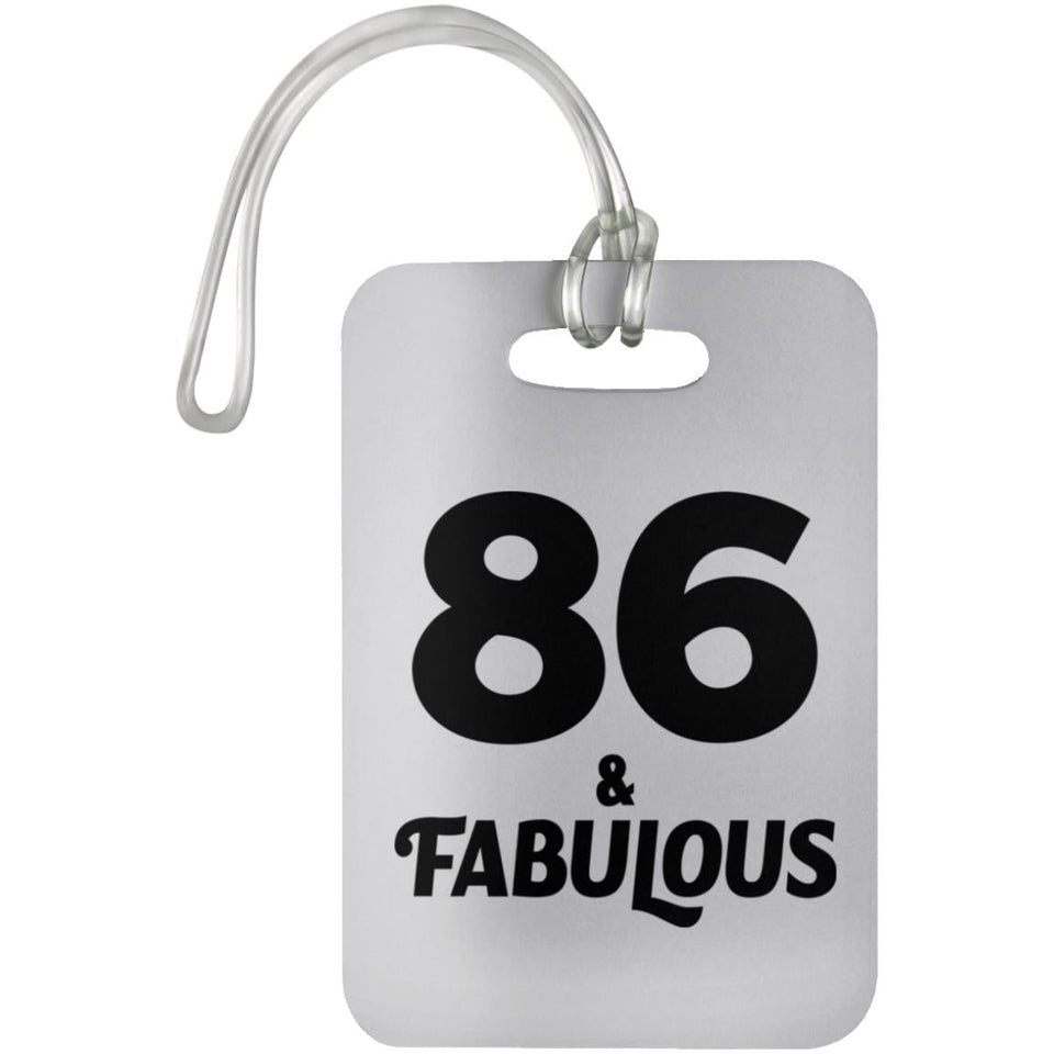 86th Birthday 86 & Fabulous - Luggage Bag Tag