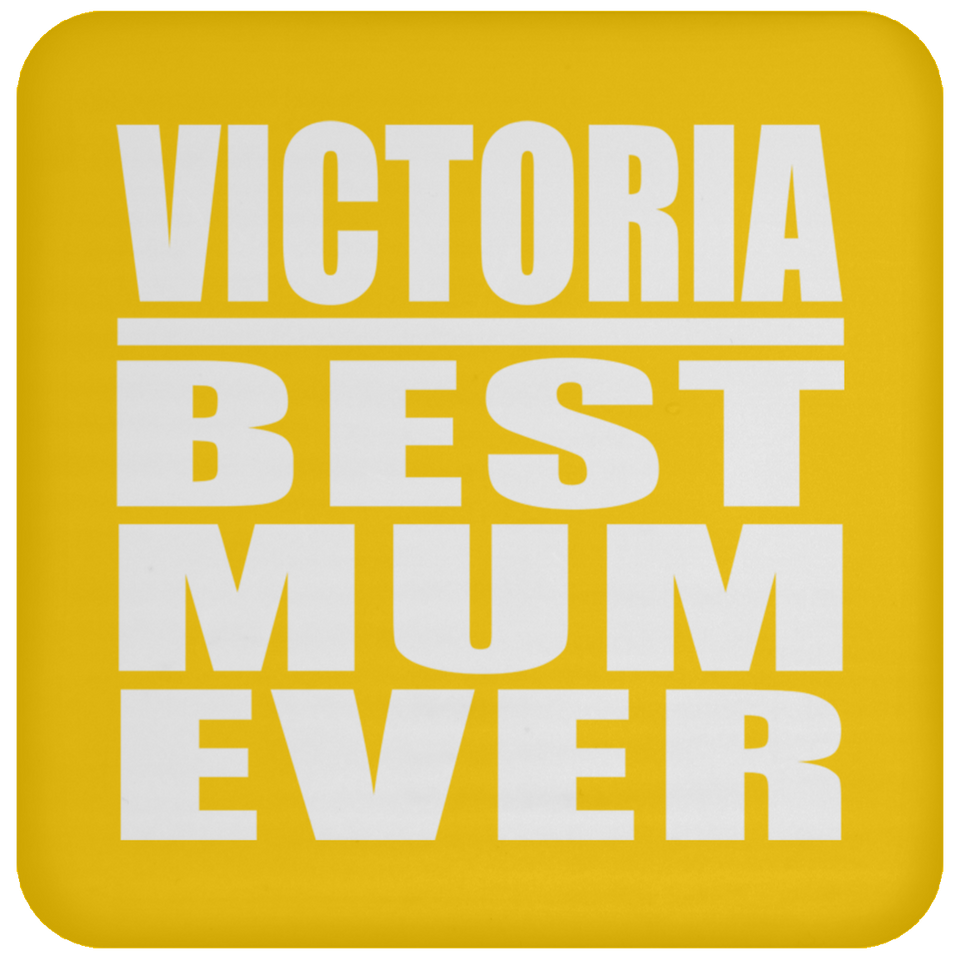 Victoria Best Mum Ever - Drink Coaster