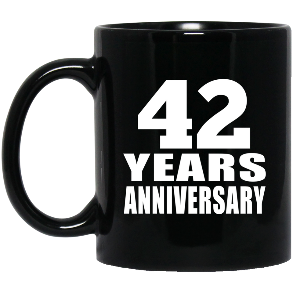 42nd Anniversary 42 Years - 11 Oz Coffee Mug Black
