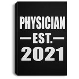 Physician Established EST. 2021 - Canvas Portrait