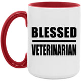 Blessed Veterinarian - 15oz Accent Mug Red