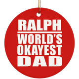 Ralph World's Okayest Dad - Circle Ornament