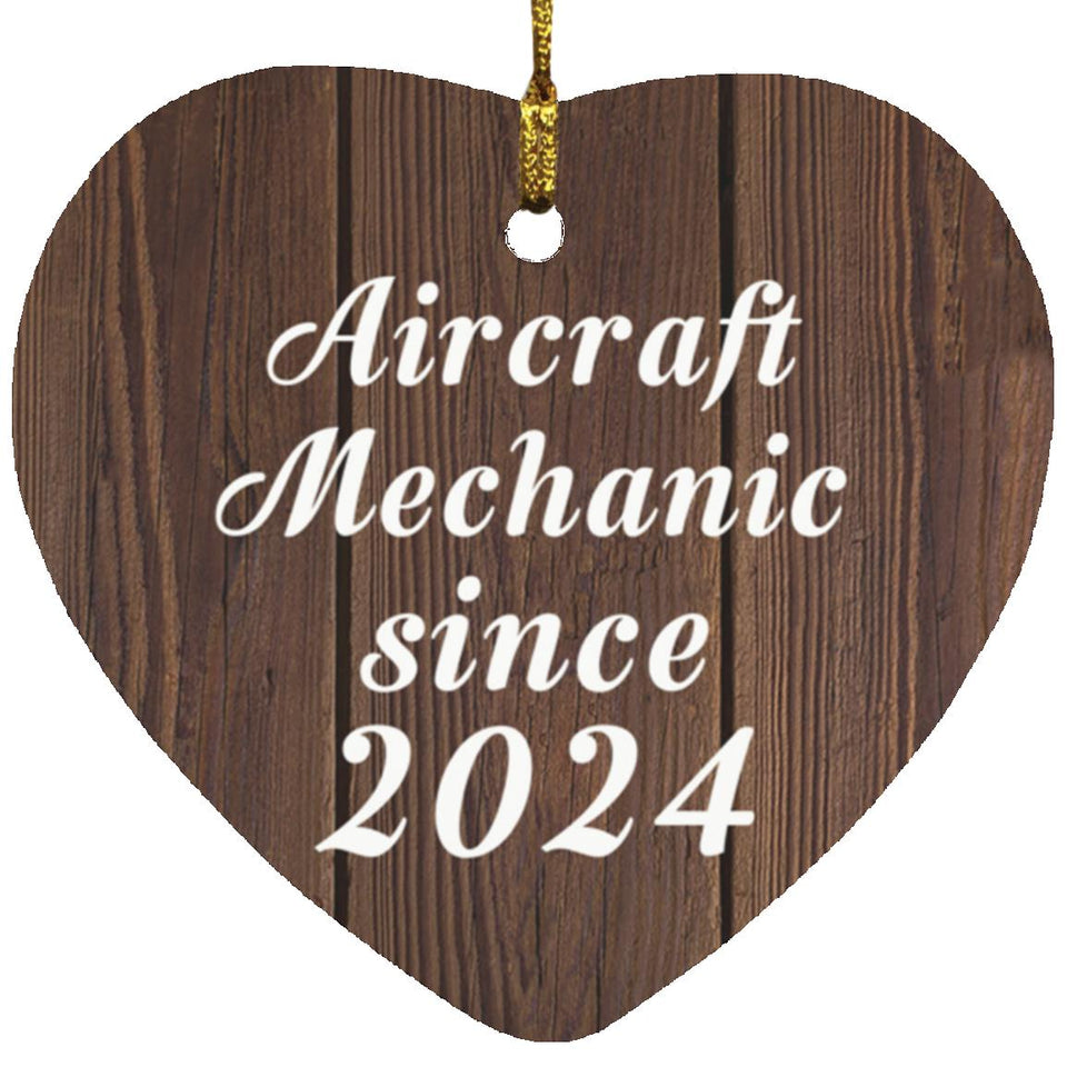 Aircraft Mechanic Since 2024 - Heart Ornament D