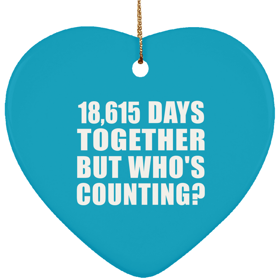 51st Anniversary 18,615 Days Together But Who's Counting - Heart Ornament