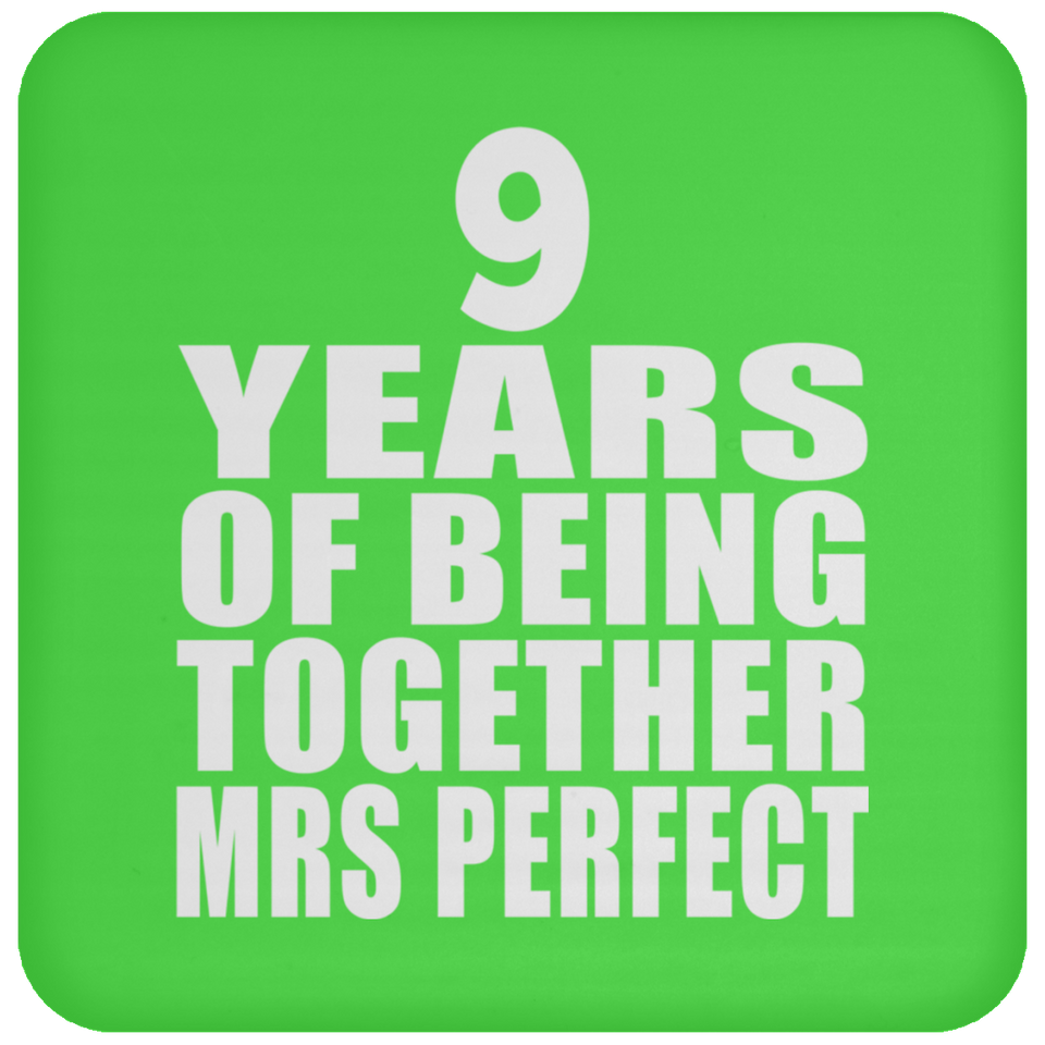 9th Anniversary 9 Years Of Being Mrs Perfect - Drink Coaster