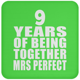 9th Anniversary 9 Years Of Being Mrs Perfect - Drink Coaster