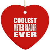 Coolest Meter Reader Ever - Heart Ornament