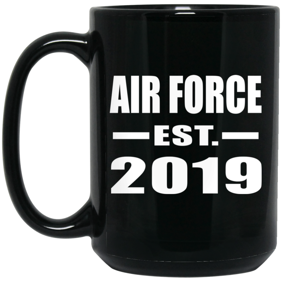 Air Force Established EST. 2019 - 15oz Coffee Mug Black