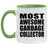 Most Awesome Garbage Collector - 11oz Accent Mug Green