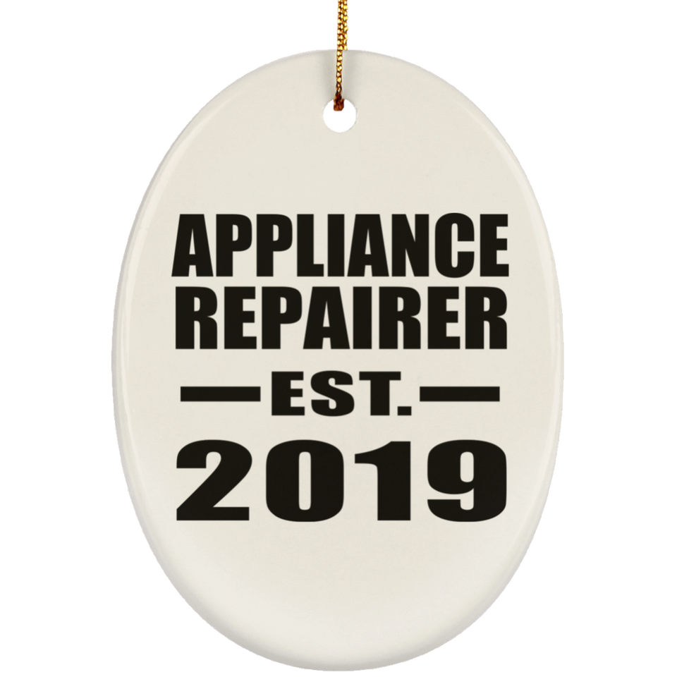 Appliance Repairer Established EST. 2019 - Oval Ornament