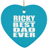Ricky Best Dad Ever - Heart Ornament