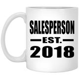 Salesperson Established EST. 2018 - 11 Oz Coffee Mug