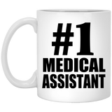 Number One #1 Medical Assistant - 11 Oz Coffee Mug