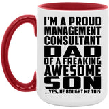 Proud Management Consultant Dad Of Awesome Son - 15oz Accent Mug Red