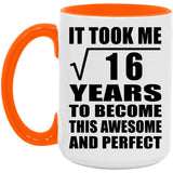 4th Birthday Took Square Root of 16 Years To Awesome - 15oz Accent Mug Orange