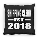 Shipping Clerk Established EST. 2018 - Throw Pillow Black