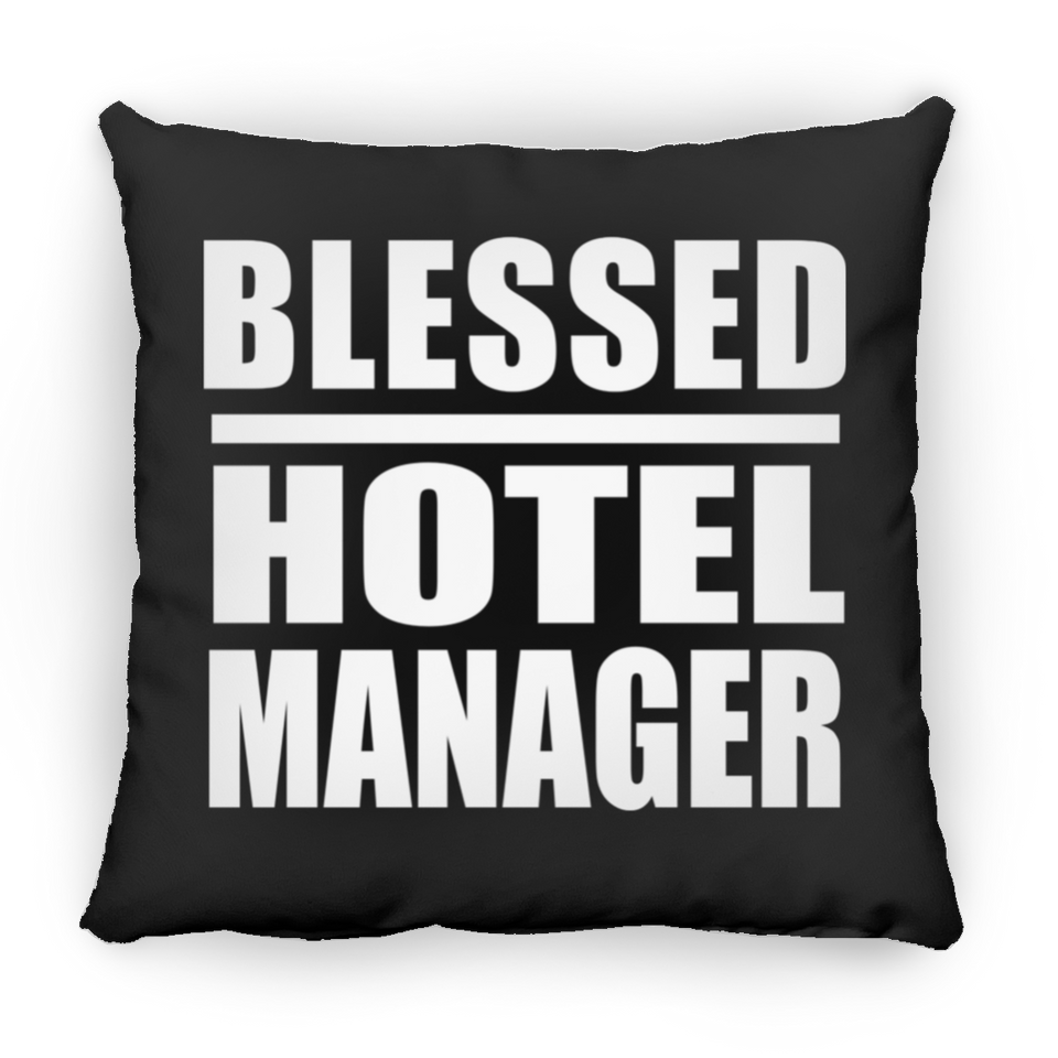 Blessed Hotel Manager - Throw Pillow Black