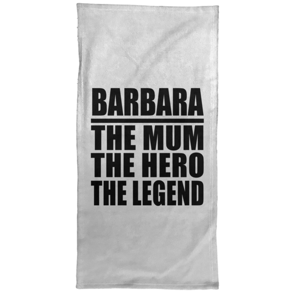 Barbara The Mum The Hero The Legend - Hand Towel