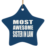 Most Awesome Sister In Law - Star Ornament