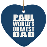 Paul World's Okayest Dad - Heart Ornament