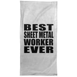 Best Sheet Metal Worker Ever - Hand Towel