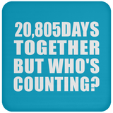 57th Anniversary 20,805 Days Together But Who's Counting - Drink Coaster