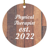 Physical Therapist Established Est. 2022 - Circle Ornament E