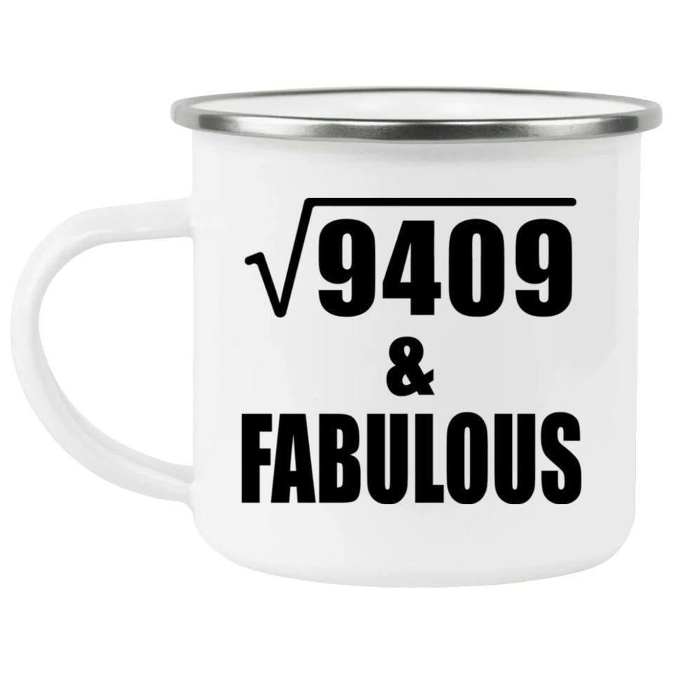 97th Birthday Square Root of 9409 & Fabulous - 12oz Camping Mug