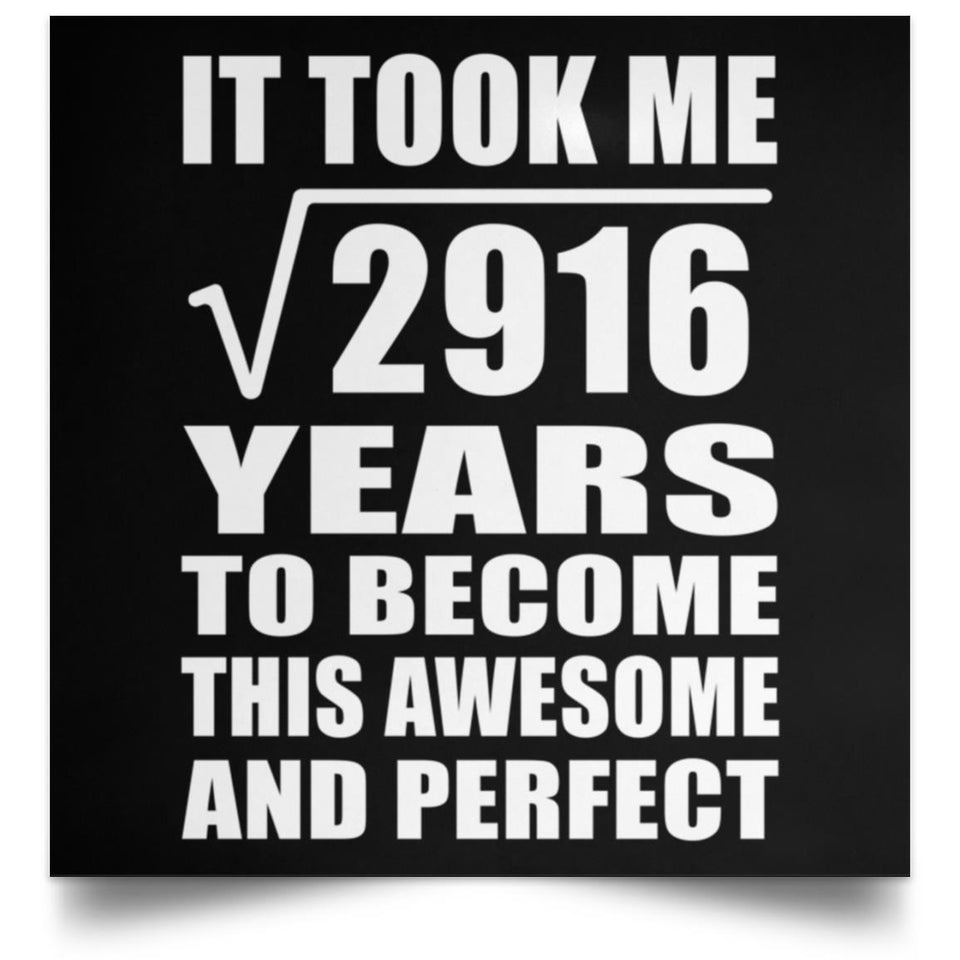 54th Birthday Took Square Root of 2916 Years To Awesome - Poster Square