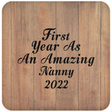 First Year As An Amazing Nanny 2022 - Drink Coaster C