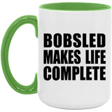 Bobsled Makes Life Complete - 15oz Accent Mug Green