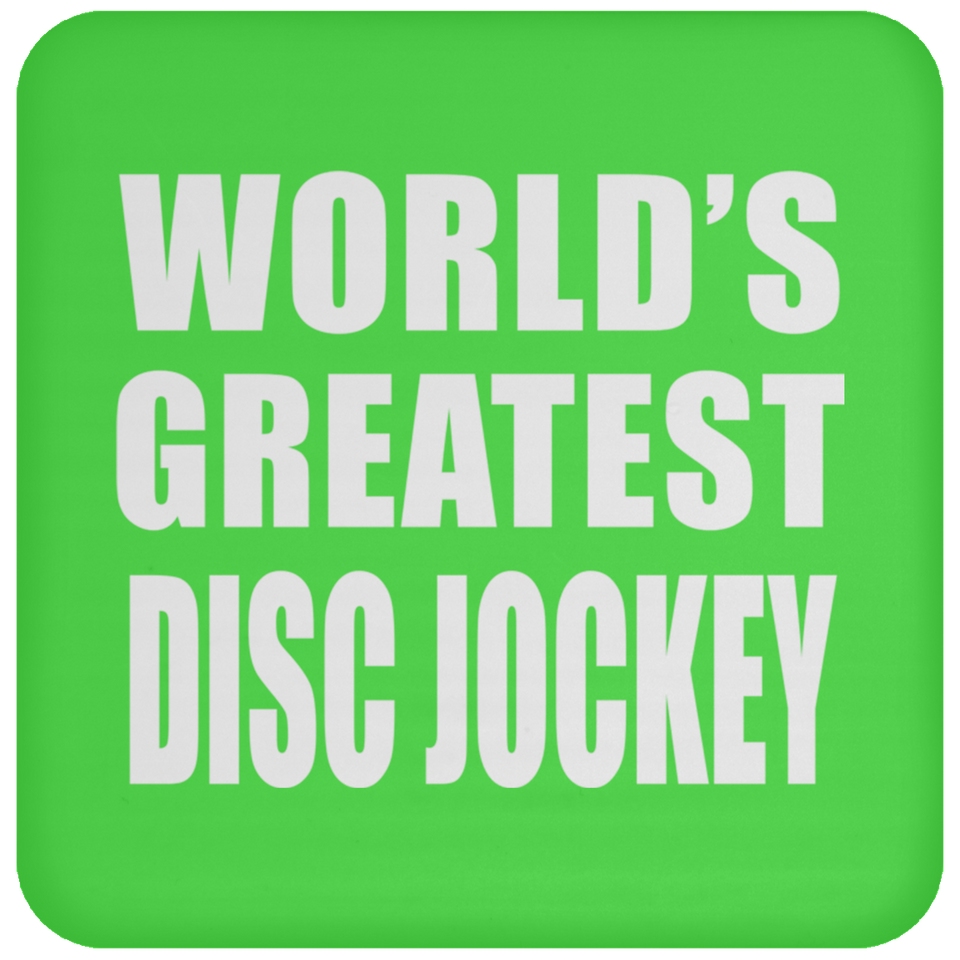 World's Greatest Disc Jockey - Drink Coaster