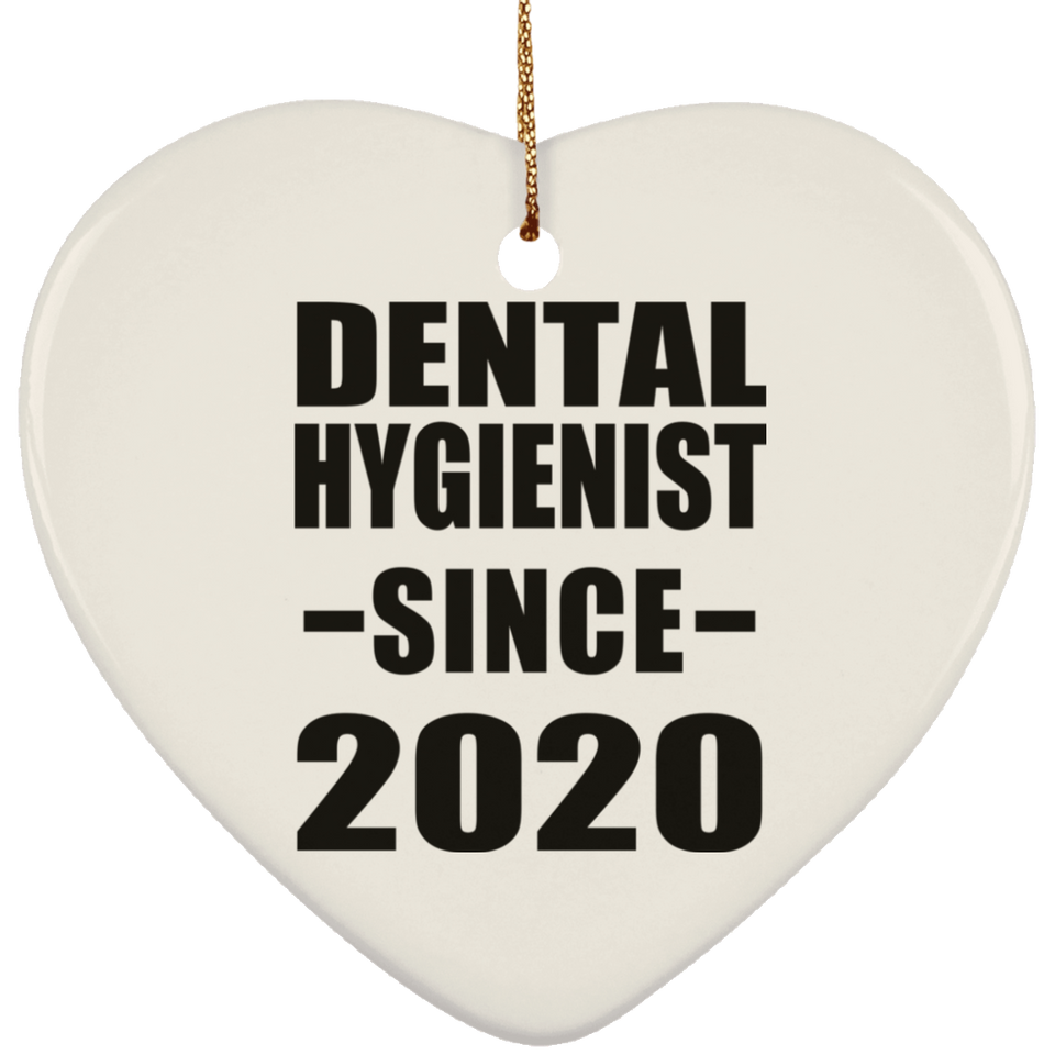 Dental Hygienist Since 2020 - Heart Ornament