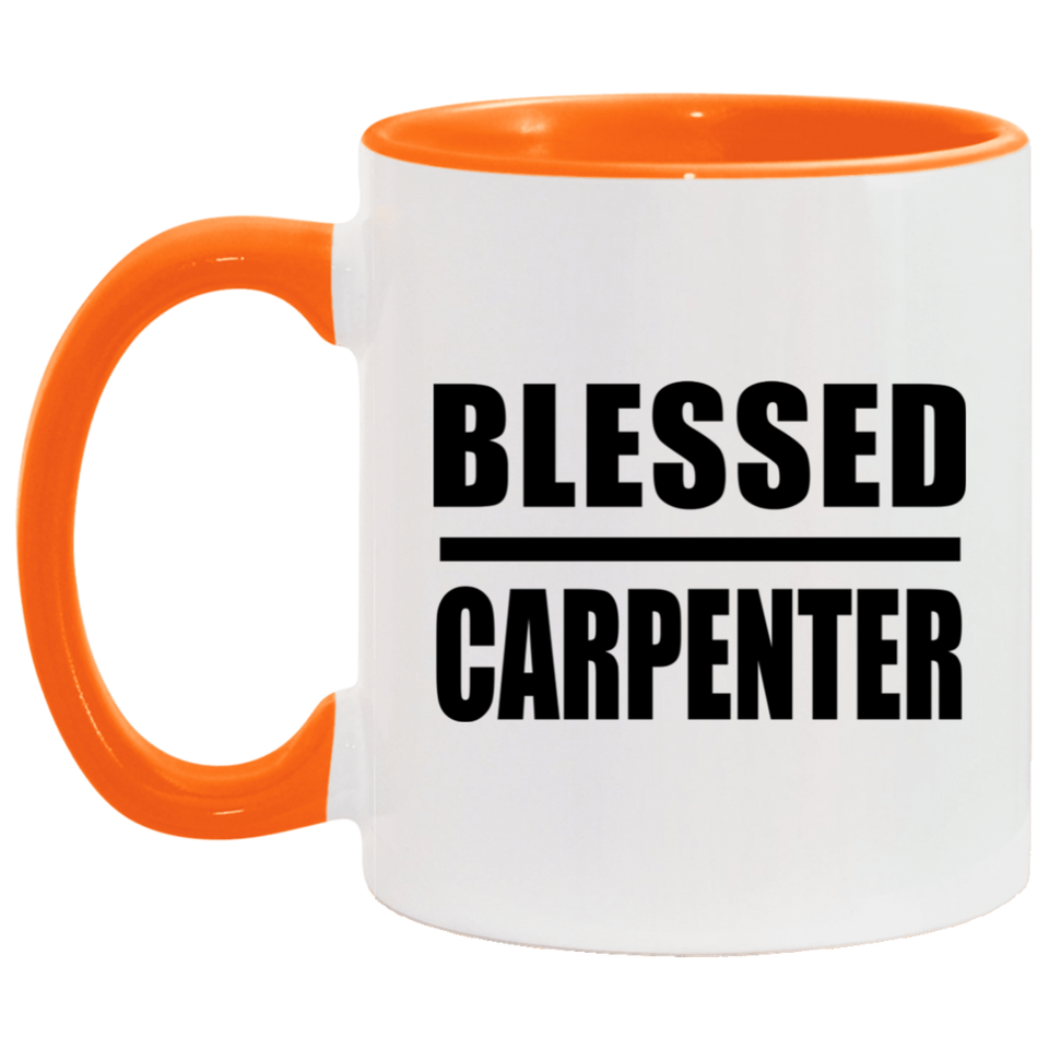 Blessed Carpenter - 11oz Accent Mug Orange