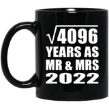 64th Anniversary Square Root of 4096 Years As Mr & Mrs 2022 - 11oz Coffee Mug Black