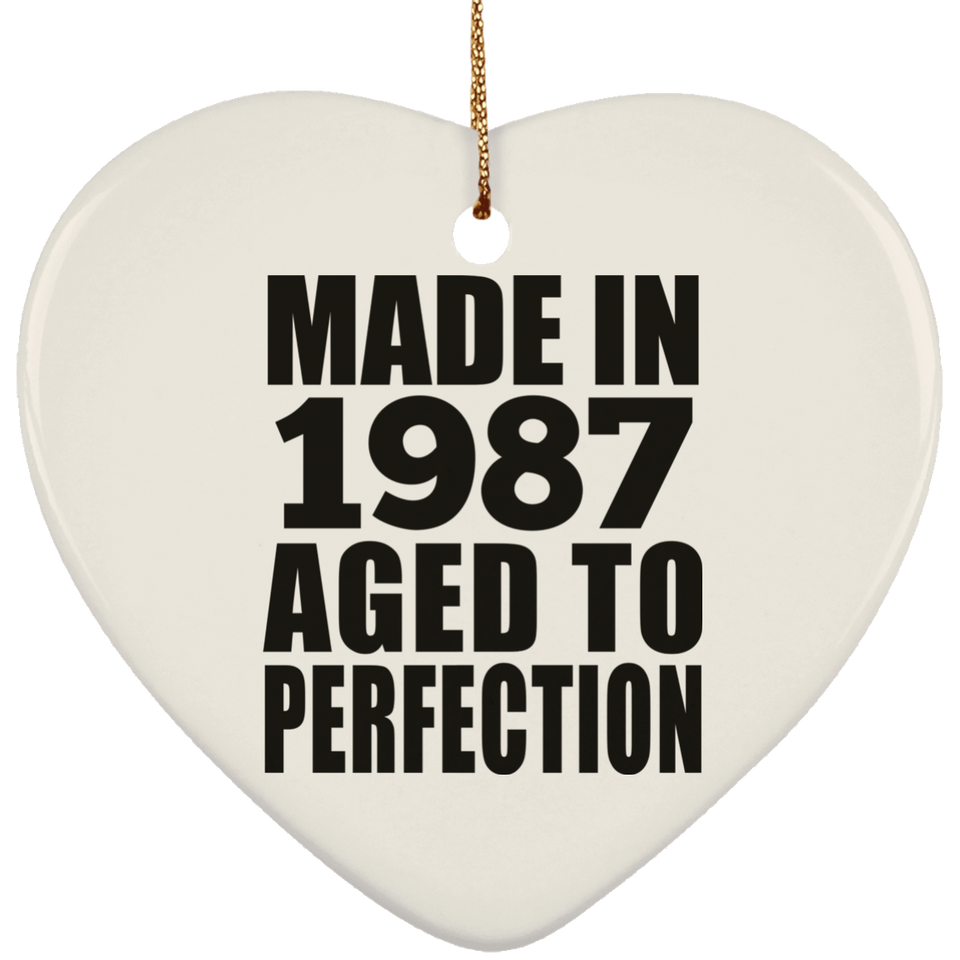 37th Birthday Made In 1987 Aged to Perfection - Heart Ornament